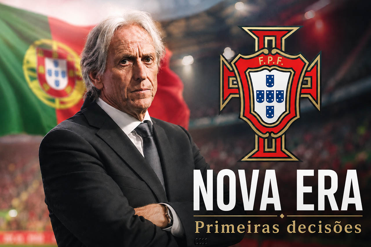Jorge Jesus inicia uma nova etapa ao comando da Seleção Portuguesa