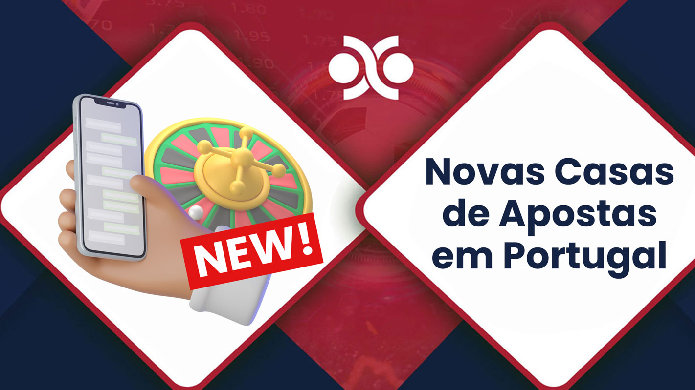 Novas Casas de Apostas em Portugal